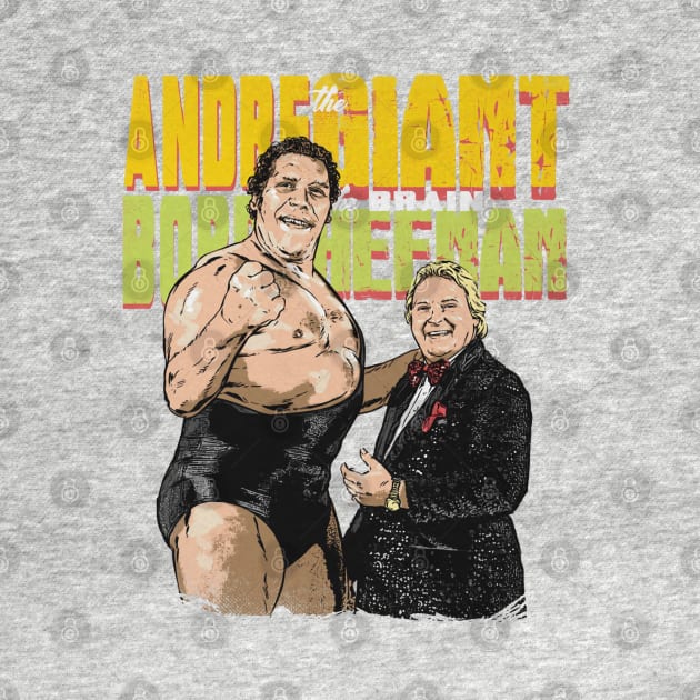 Andre The Giant & Bobby The Brain Heenan by MunMun_Design